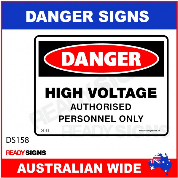 DANGER SIGN - DS-158 - HIGH VOLTAGE AUTHORISED PERSONNEL ONLY